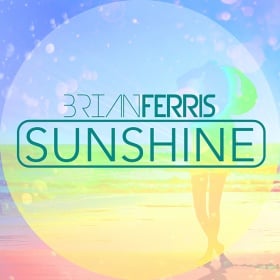 BRIAN FERRIS - SUNSHINE